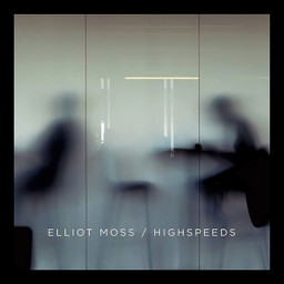 Elliot Moss - Slip