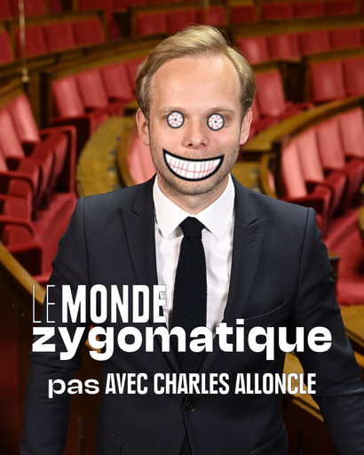 Épisode (pas) Avec Charles Alloncle de l'émission Le Monde Zygomatique