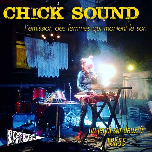 Épisode Chick Sound : Oré // 06.02 de l'émission Chick Sound