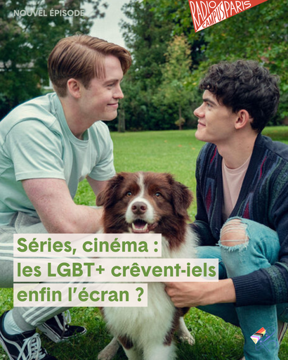 Épisode L'HEBDO — Séries, cinéma : les LGBT+ crêvent-iels... de l'émission Le Lobby