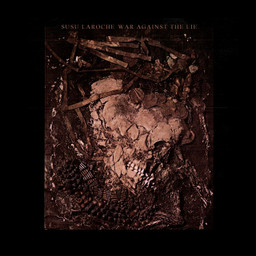 Susu Laroche - War Against the Lie