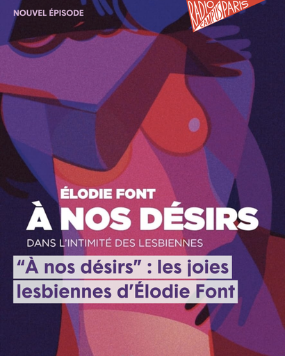 Épisode L'HEBDO — "À nos désirs" : les joies lesbiennes d'... de l'émission Le Lobby