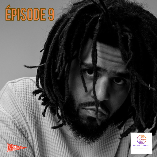 Épisode Tuesday Sample Episode 9(JCole-Hi Fi Set) de l'émission Tuesday Sample