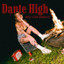 Dante High • Small Town Midnights