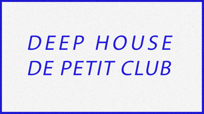 Épisode Mythologies : Deep House de Petit Club de l'émission Mythologies