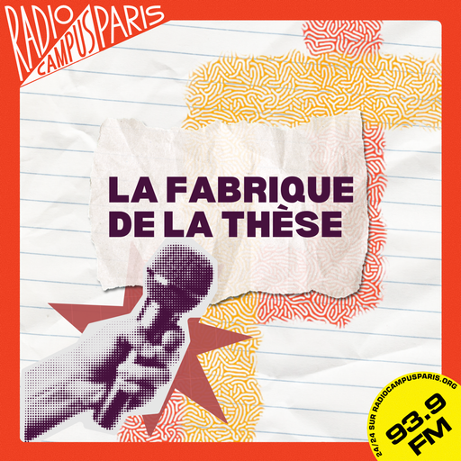 La Fabrique de la thèse