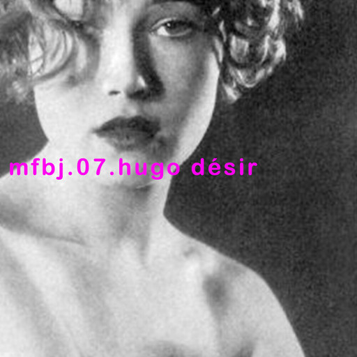 Épisode MFBJ 7 - Hugo Désir (MFBJ) de l'émission Music For Blowjobs