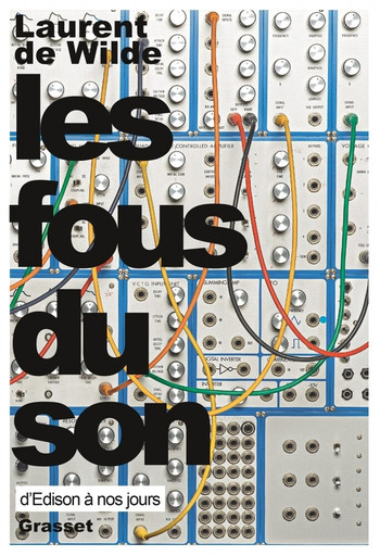 Épisode Jazz and Co: Les Fous du son avec Laurent de Wilde de l'émission Jazz And Co