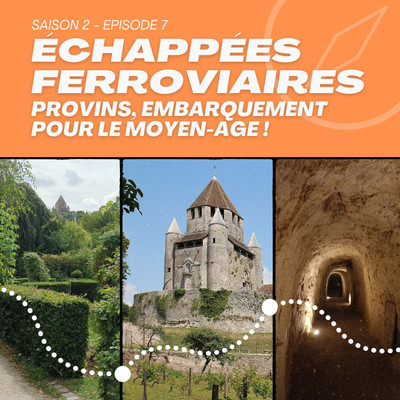 S2 EP07 PROVINS, EMBARQUEMENT POUR LE MOYEN-AGE ! episode artwork