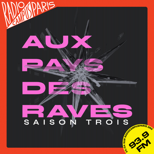 Aux pays des raves