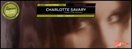 Épisode Showcases Balades Sonores - Charlotte Savary de l'émission Showcases Balades Sonores